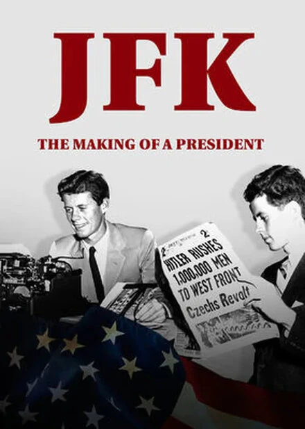 Постер JFK: Становление президента 2017
