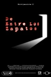 De entre los zapatos постер