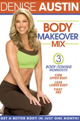 Denise Austin: Body Makeover Mix постер