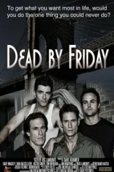 Dead by Friday постер