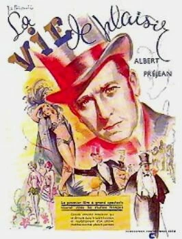 Постер La vie de plaisir