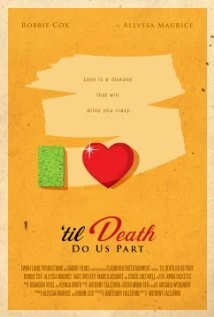 Постер Til Death Do Us Part 2011, США