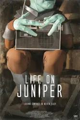Life on Juniper постер