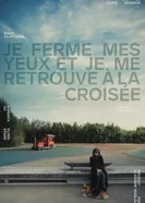 Я закрываю глаза и оказываюсь на пересечении улиц 2025 постер