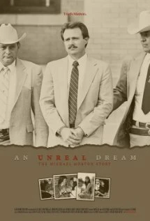 Постер An Unreal Dream: The Michael Morton Story