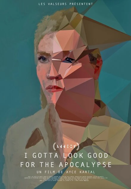 Постер I Gotta Look Good for the Apocalypse