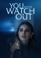 You Better Watch Out постер