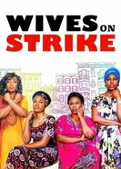 Wives on strike постер