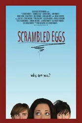 Scrambled Eggs 2004 постер