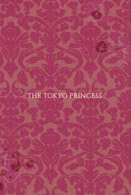 Постер The Tokyo Princess