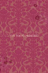 The Tokyo Princess постер
