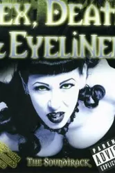 Sex, Death & Eyeliner постер