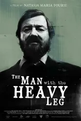 The Man with the Heavy Leg постер