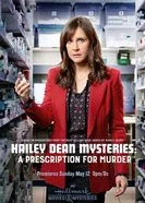 Hailey Dean Mysteries: A Prescription for Murder постер