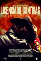 Licenciado Cantinas the movie постер