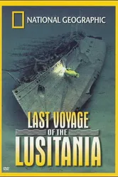 National Geographic: Last Voyage of the Lusitania постер