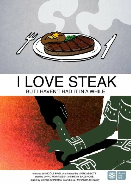 Постер I Love Steak, But I Haven't Had It in a While