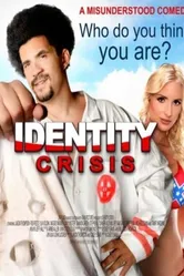Identity Crisis 2008 постер