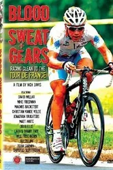 Blood Sweat and Gears: Racing Clean to the Tour de France постер