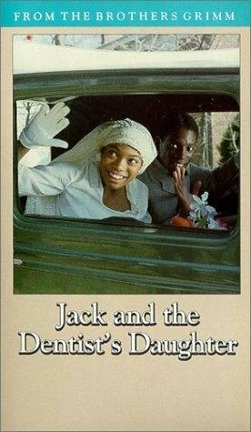 Постер Jack & the Dentist's Daughter