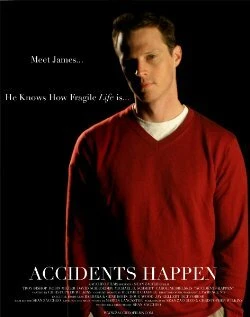 Постер Accidents Happen 2008