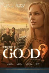 Where Is Good? постер