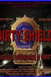 Dirty Shield 2014 постер