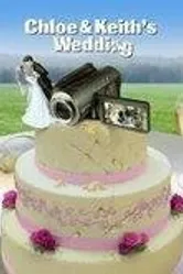Chloe and Keith's Wedding постер