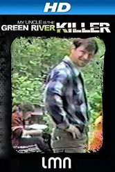 My Uncle Is the Green River Killer постер