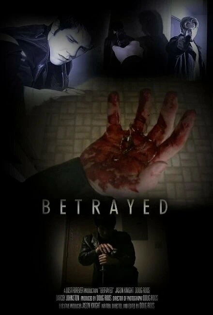 Постер Betrayed 2007