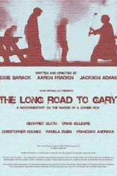 The Long Road to Gary постер