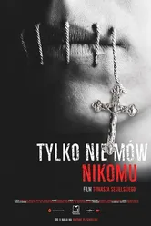 Только не говори никому 2019 постер
