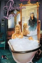 Phantom Love постер