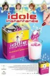 Idole instantanée постер