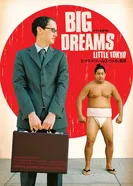 Big Dreams Little Tokyo постер