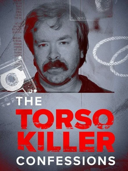 Постер The Torso Killer Confessions