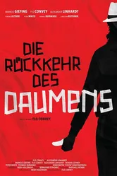 Die Rückkehr des Daumens постер