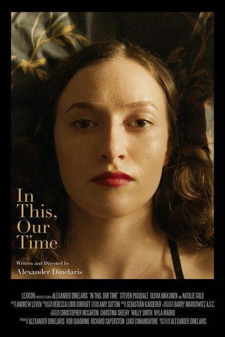 Постер In This, Our Time