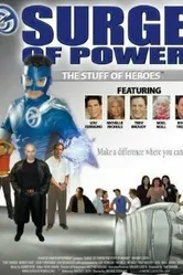 Surge of Power: The Stuff of Heroes постер