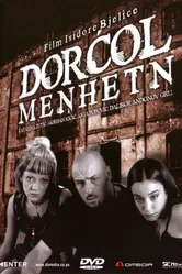 Dorcol-Menhetn постер
