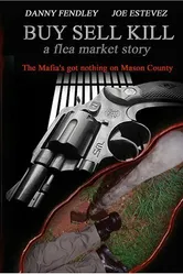 Buy Sell Kill: A Flea Market Story постер