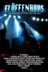 Fluffenhaus: The Comeback of a Pop Culture Icon постер