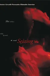 Seizing Me постер
