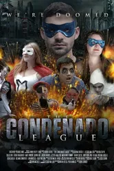 The Condenado League постер