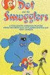 Dot and the Smugglers постер