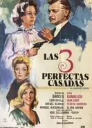 Las tres perfectas casadas 1973 постер