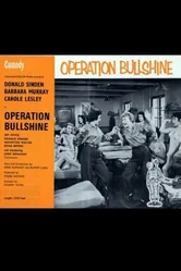 Operation Bullshine постер