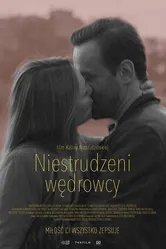 Niestrudzeni wedrowcy постер