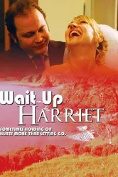 Wait Up Harriet постер
