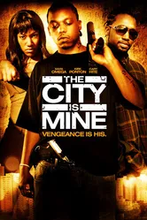The City Is Mine постер